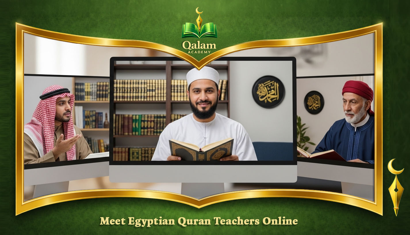 Egyptian Quran teacher online: why students choose Egypt Egyptian Quran teacher online