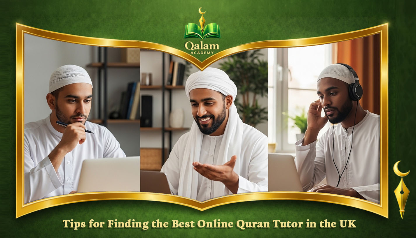 Online Quran Tutor in the UK: how to choose the right teacher Online Quran Tutor in the UK