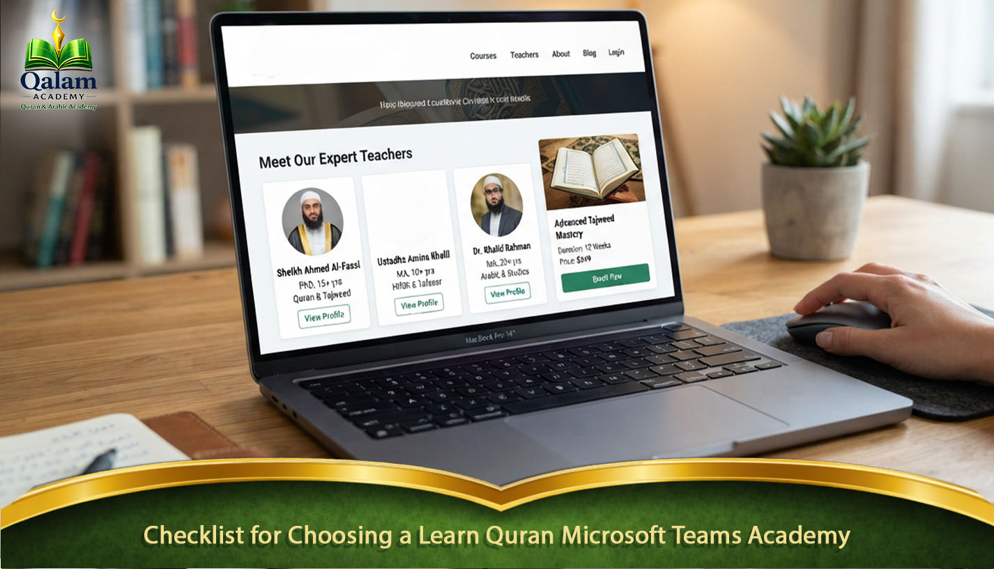 Checklist for Choosing a Learn Quran Microsoft Teams Academy