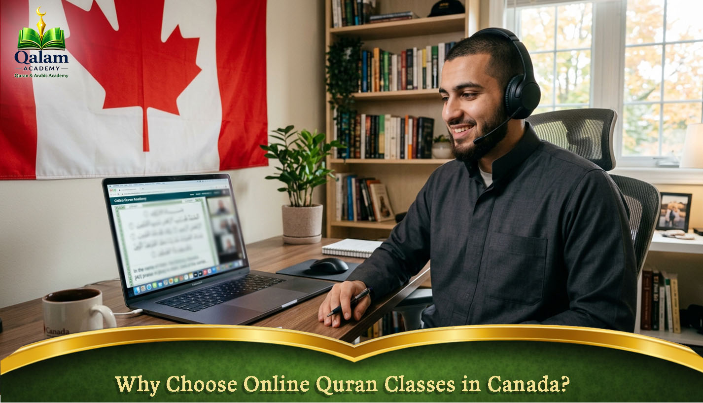 Why Choose Online Quran Classes in Canada?