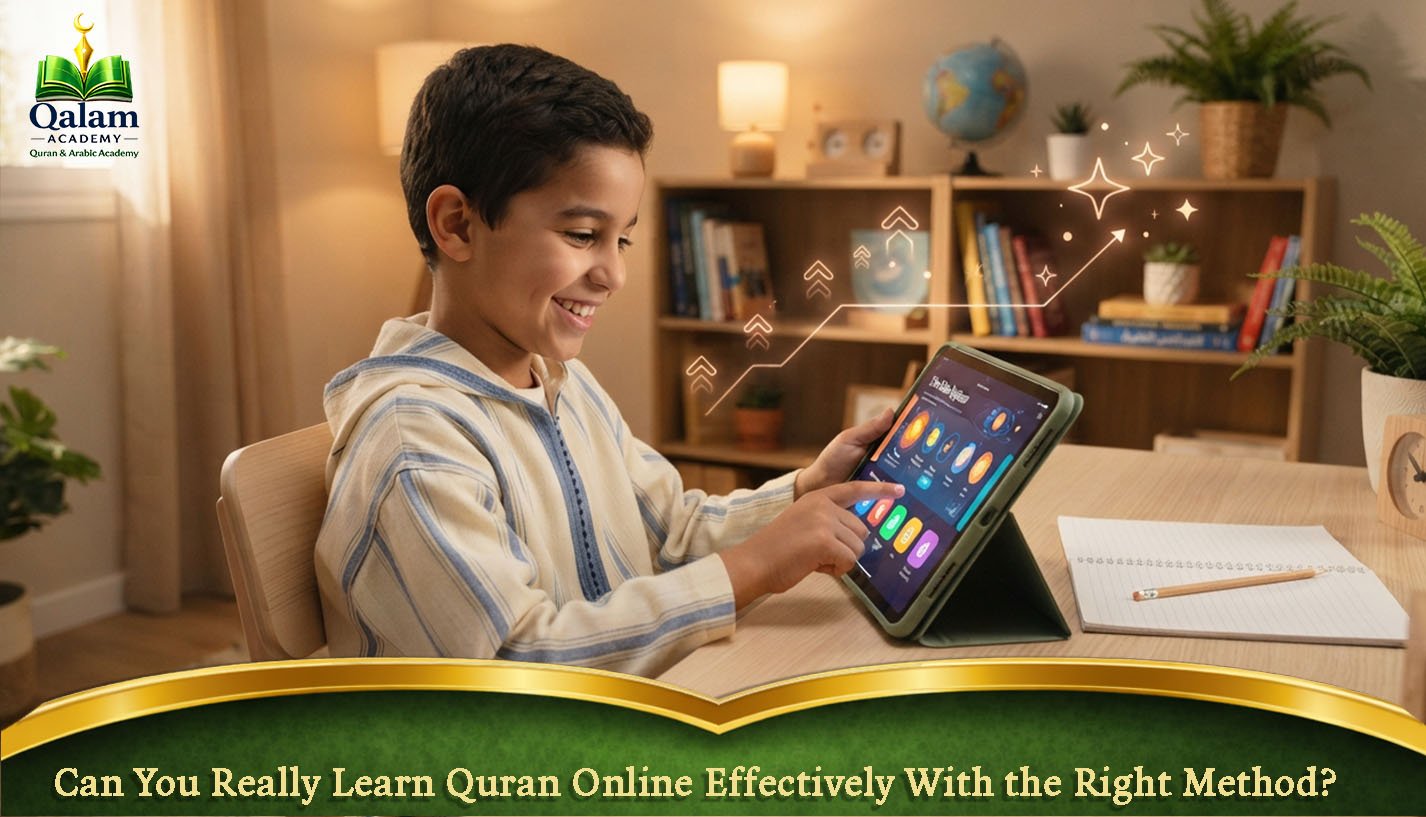 Can You Really Learn Quran Online Effectively With the Right Method?