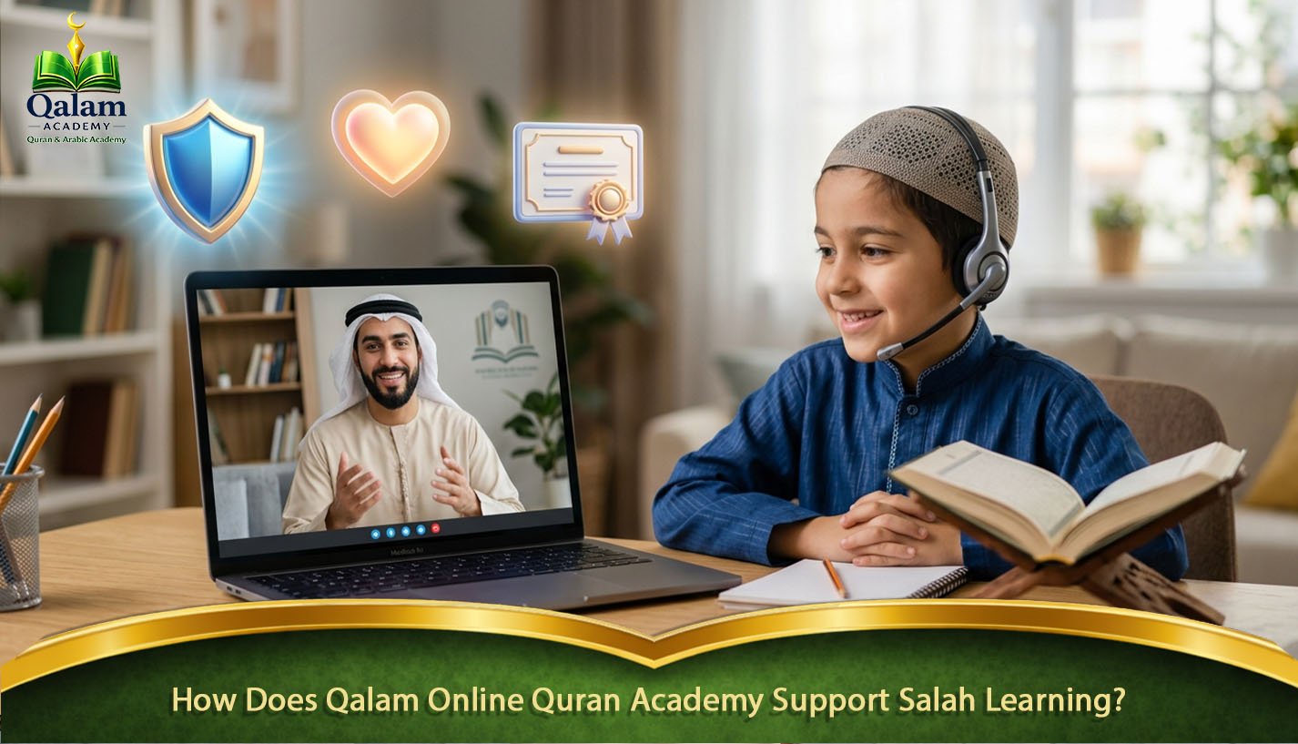How Does Qalam Online Quran Academy Support Salah Learning?