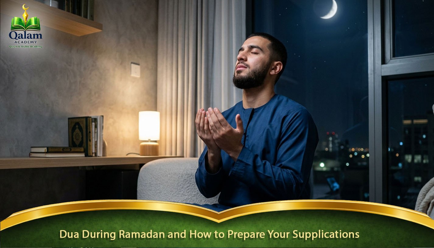 How to Prepare Your Supplications