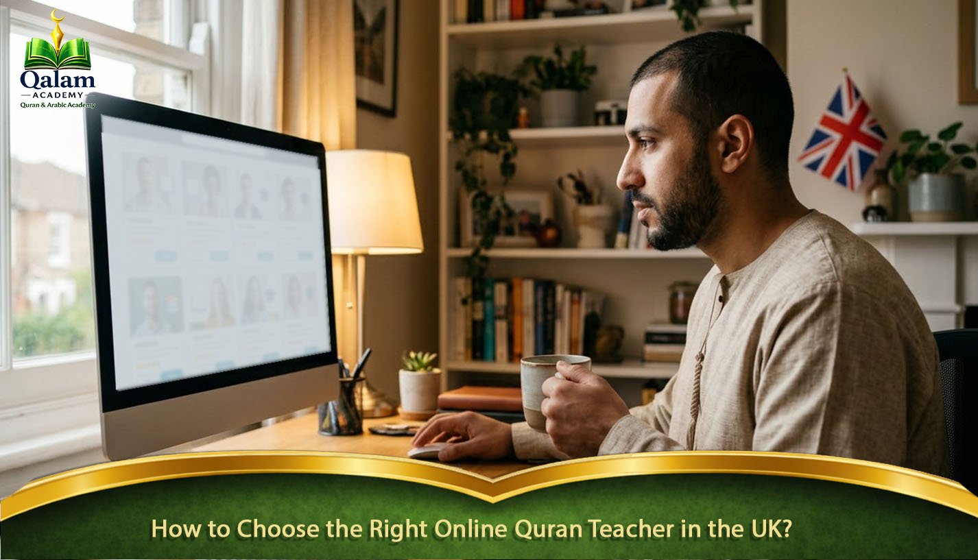 How to Choose the Right Online Quran Teacher in the UK?