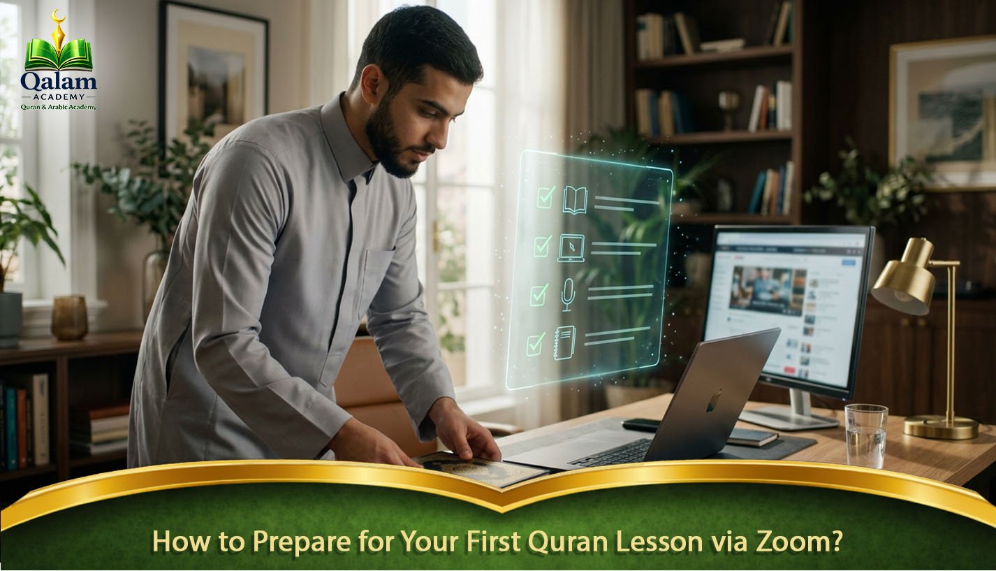 How to Prepare for Your First Quran Lesson via Zoom?