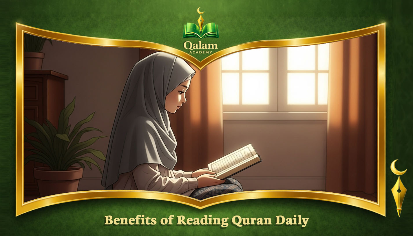 Benefits of Reading Quran Daily
