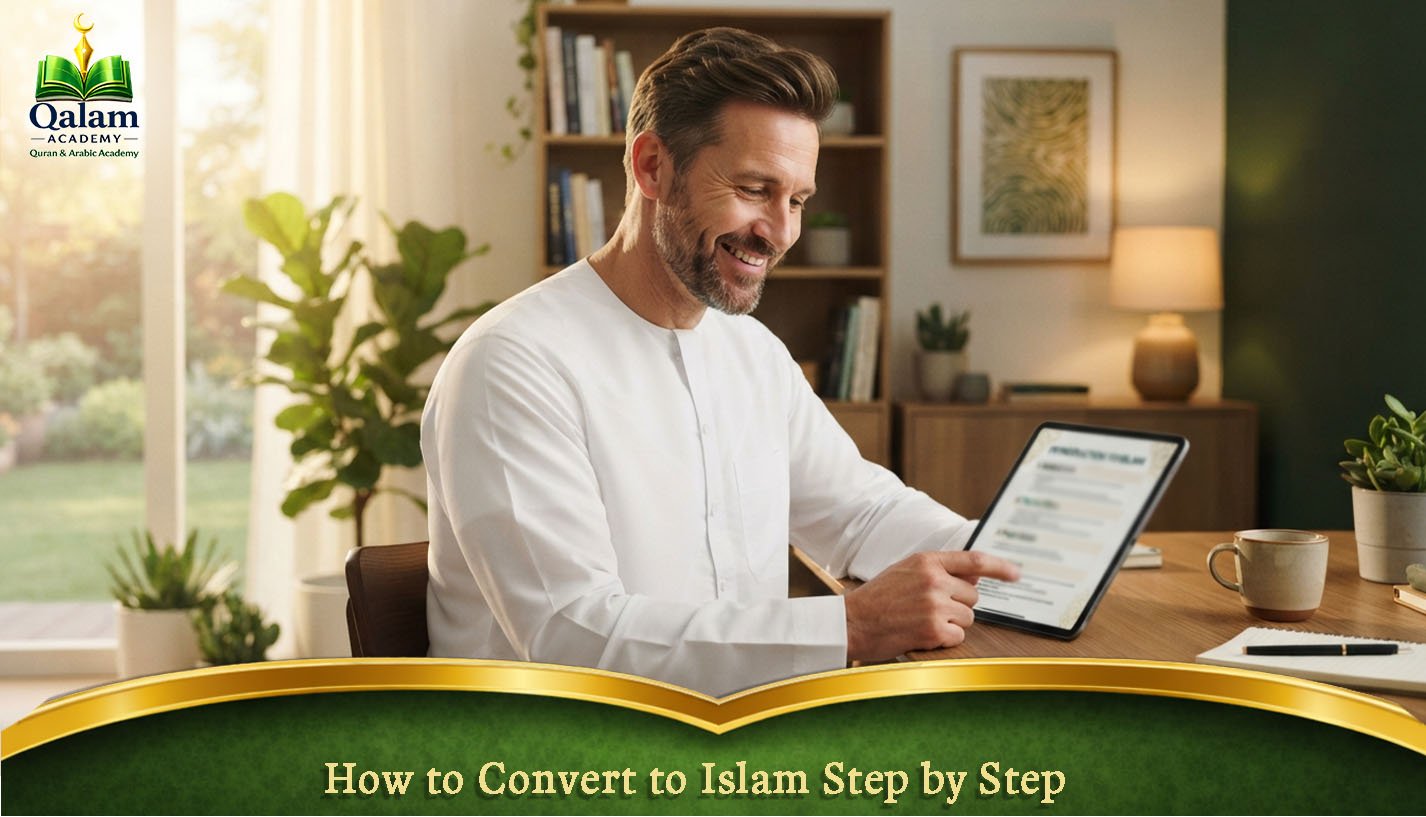 How to Convert to Islam Step by Step?