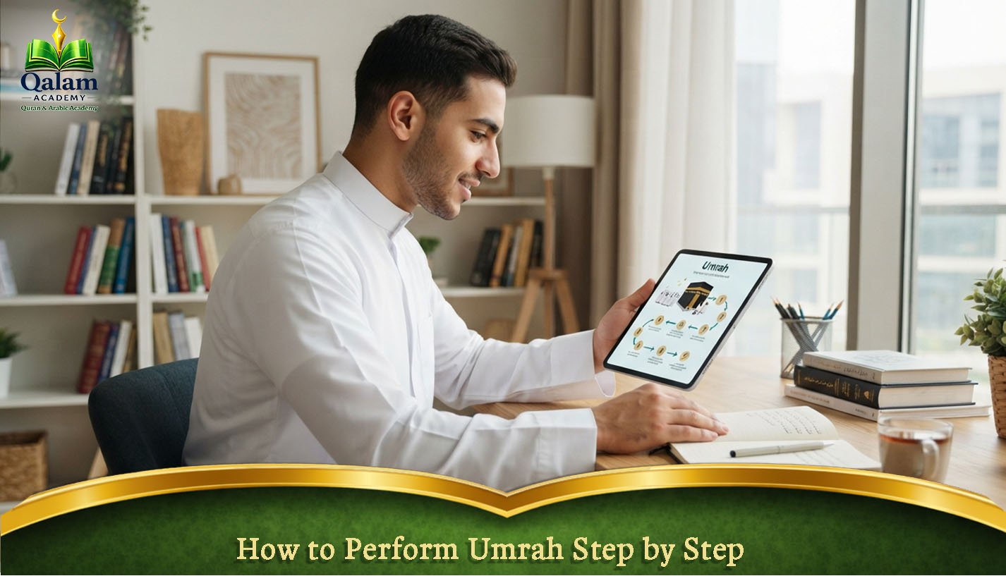 How to Perform Umrah Step by Step