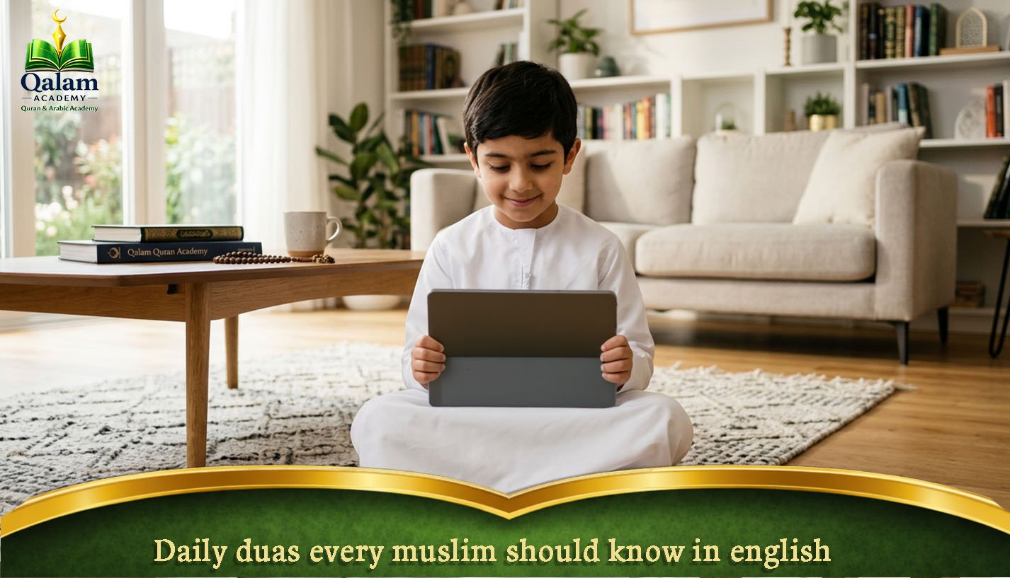 Daily duas every muslim should know in english