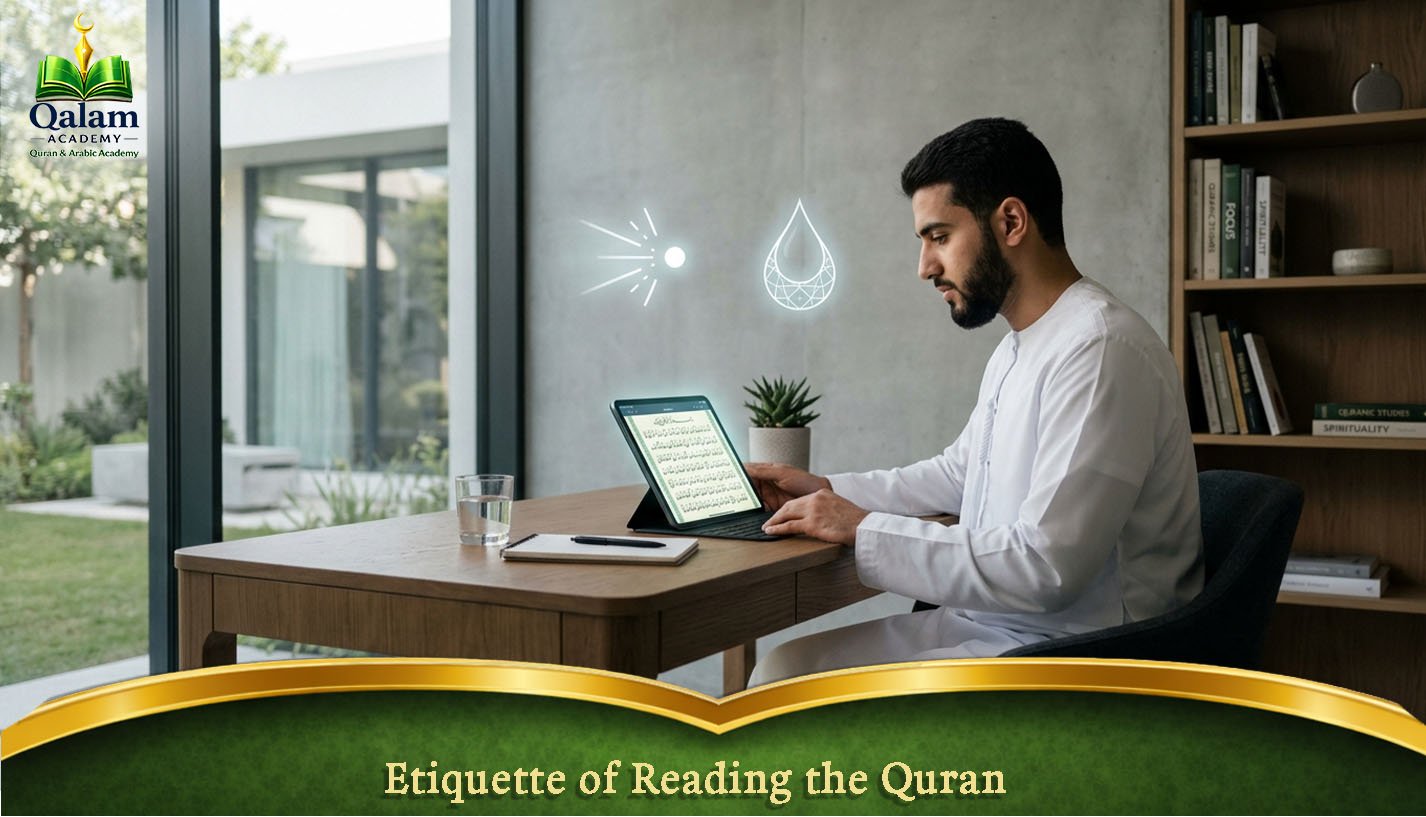 Etiquette of Reading the Quran